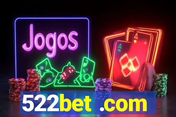 522bet .com